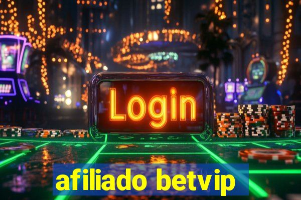 afiliado betvip